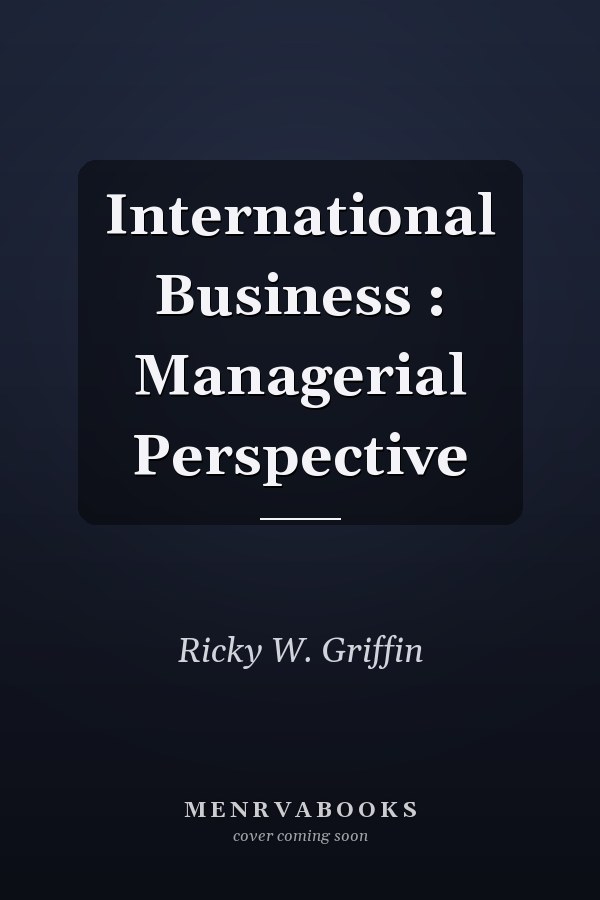 International Business: Managerial Perspective