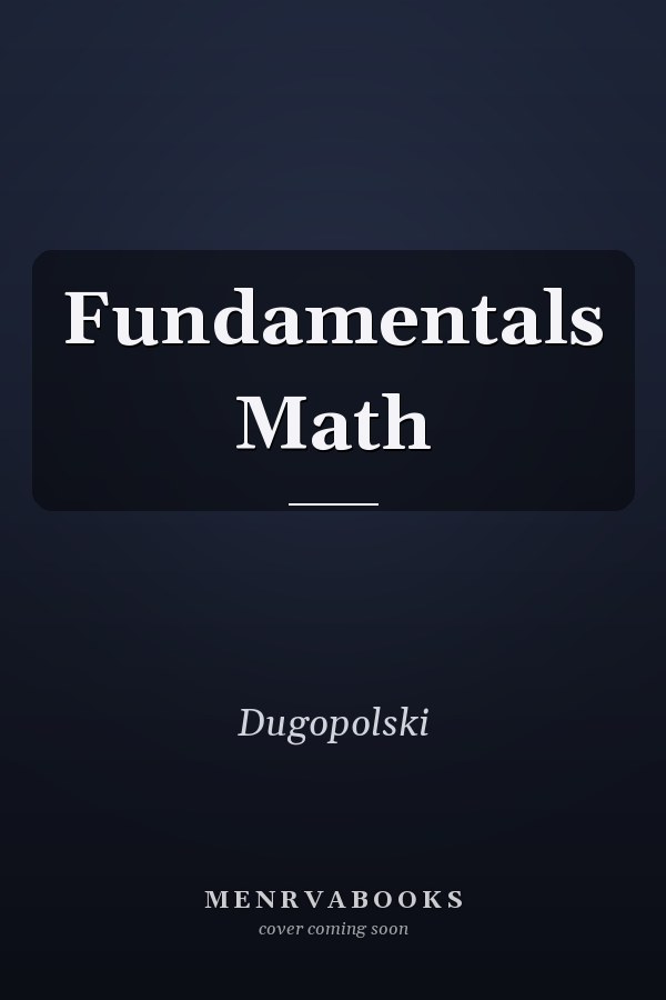 Fundamentals of Mathematics