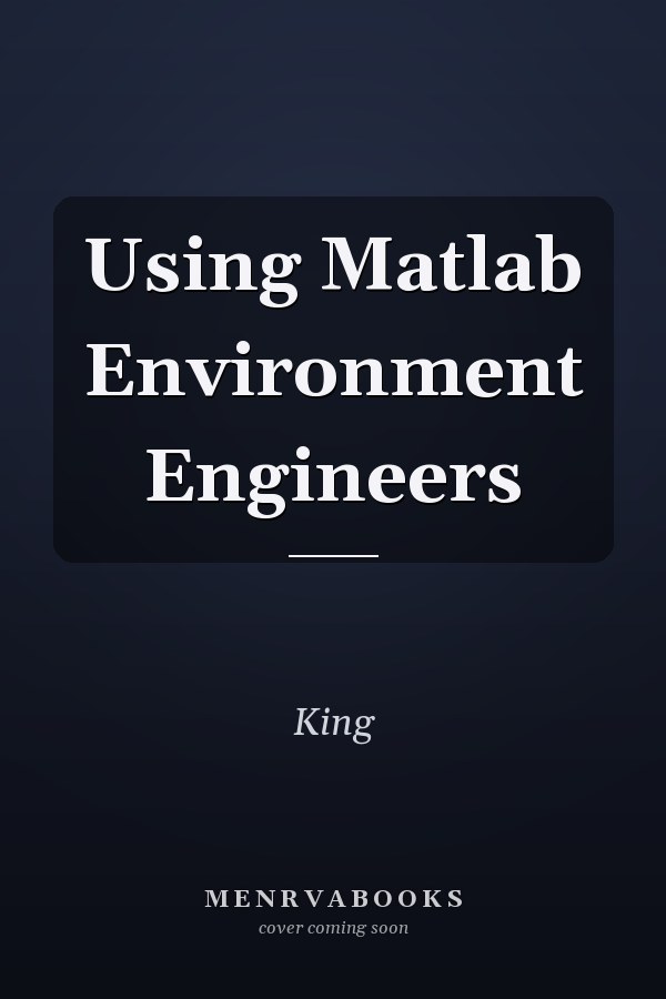 Using Matlab Environment Engineers