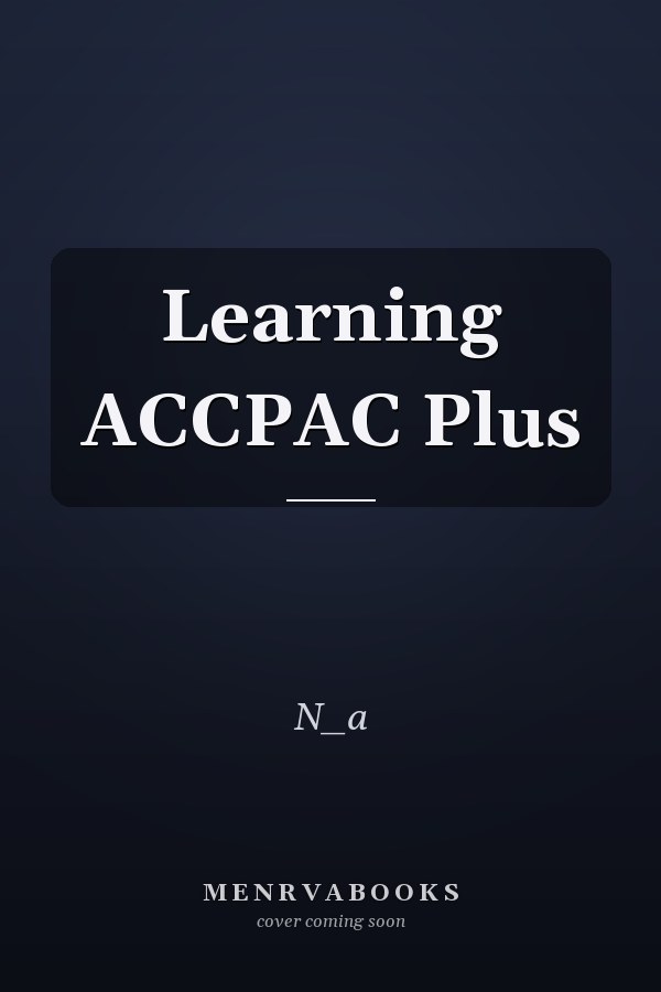 Learning ACCPAC Plus