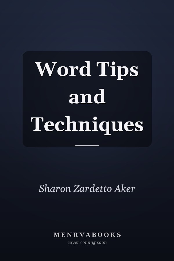 Word Tips and Techniques