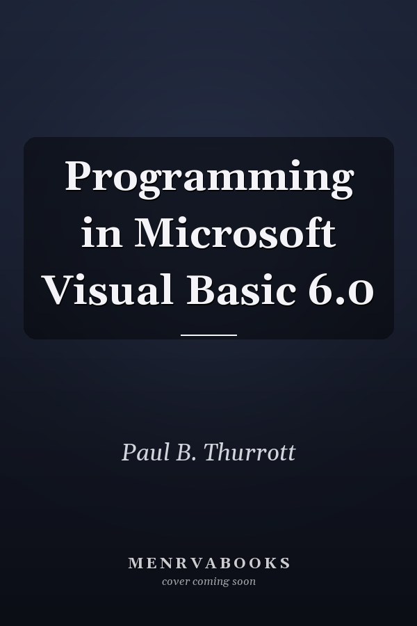 Programming in Microsoft Visual Basic 6.0