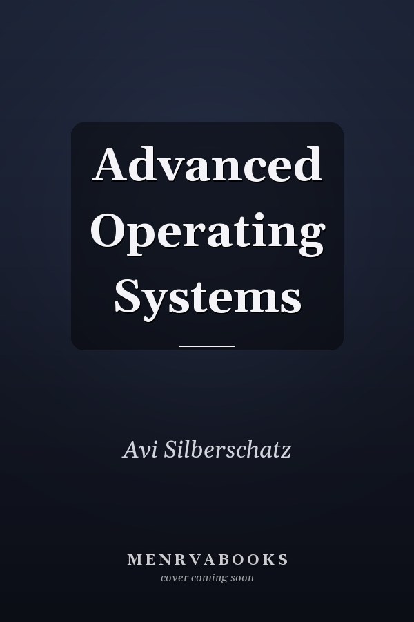 Advanced Operating Systems