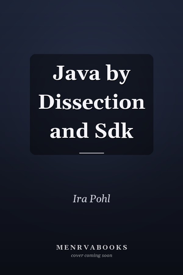 Java by Dissection and SDK