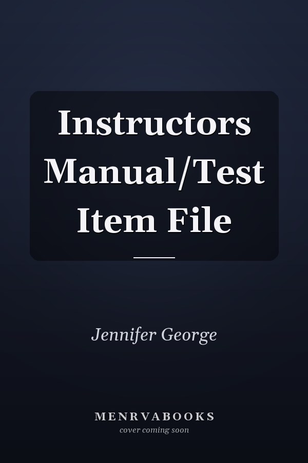 Instructor's Manual and Test Item File