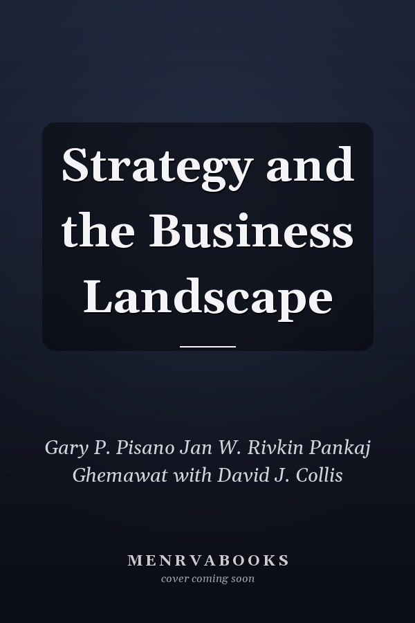 Strategy and the Business Landscape