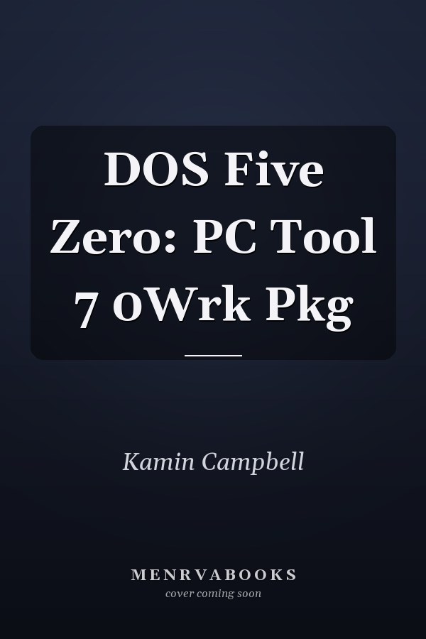 DOS Five Zero: PC Tool 7.0 Work Package
