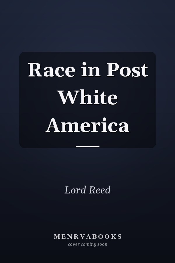 Race in Post White America