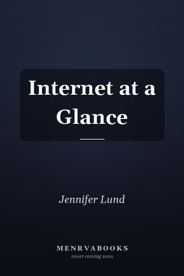 Internet at a Glance