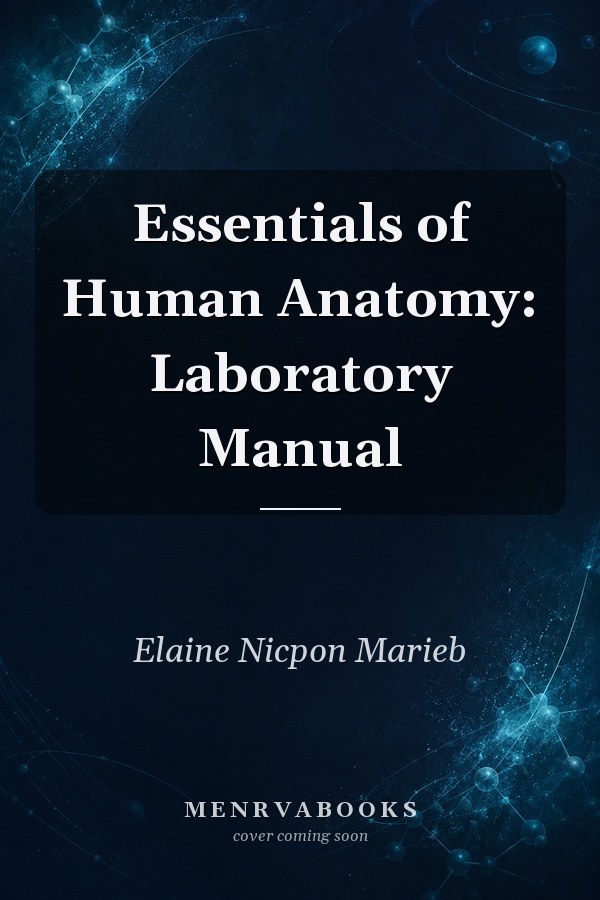 Essentials of Human Anatomy: Laboratory Manual