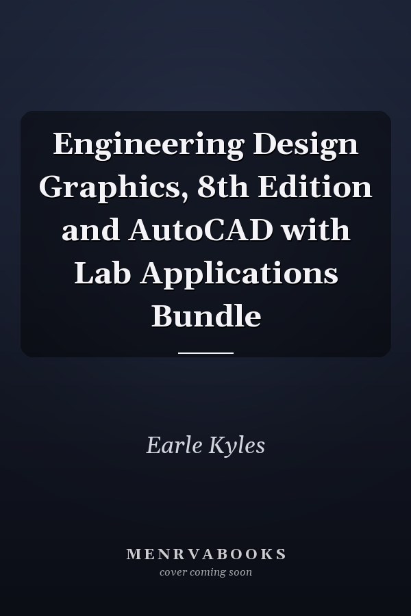Engineering Design Graphics and AutoCAD with Lab Applications Bundle