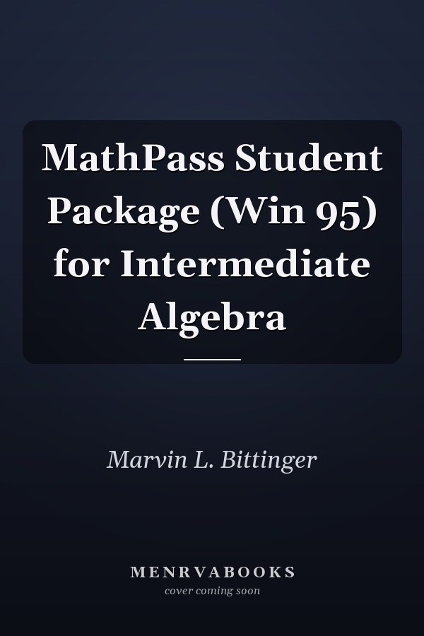 MathPass Student Package (Win 95) for Intermediate Algebra