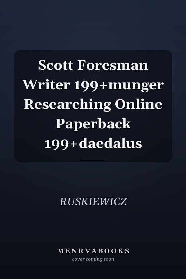Scott Foresman Writer: Researching Online
