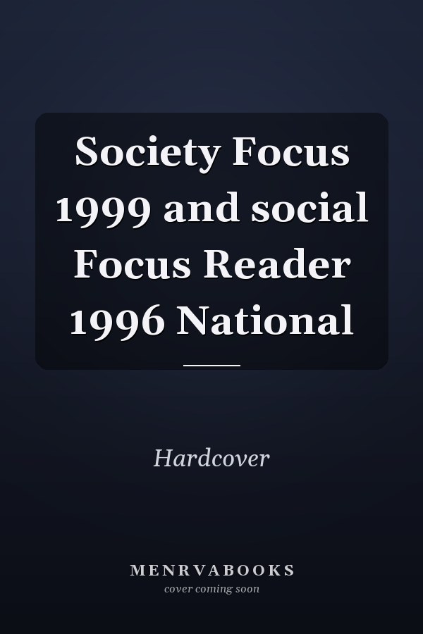 Society Focus and Social Focus Reader