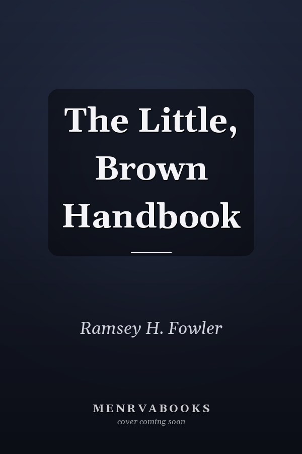 The Little, Brown Handbook