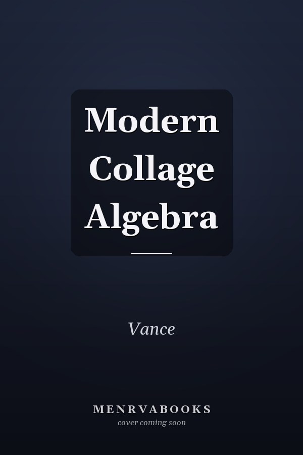 Modern College Algebra