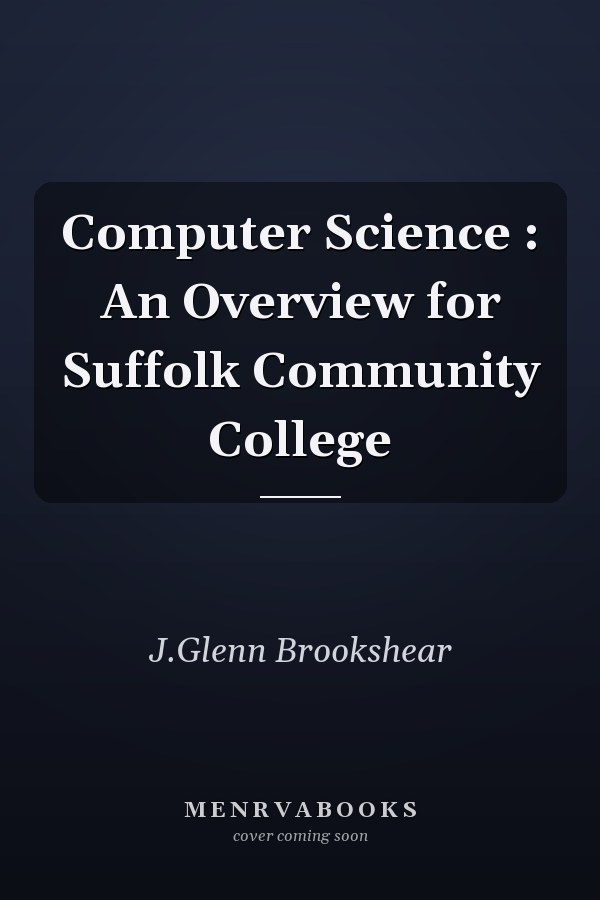 Computer Science: An Overview for Suffolk Community College