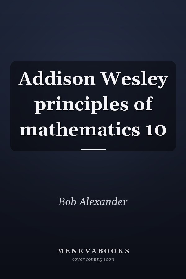 Principles of Mathematics 10