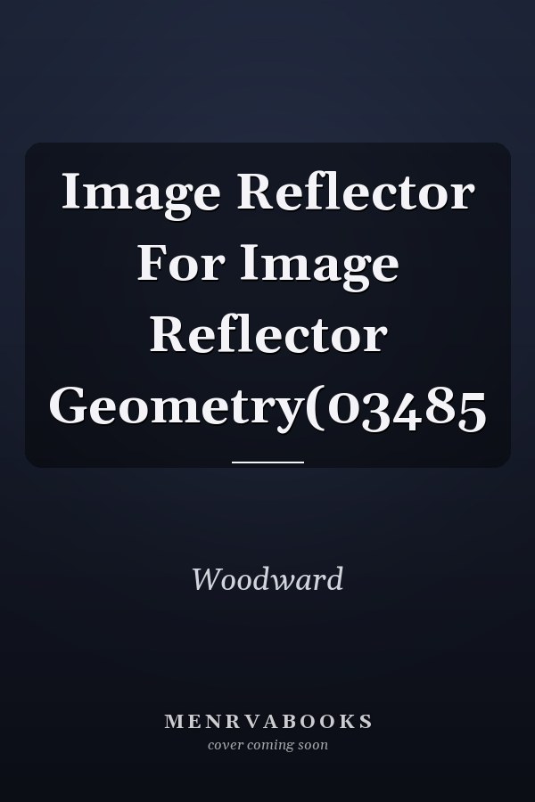 Image Reflector for Image Reflector Geometry