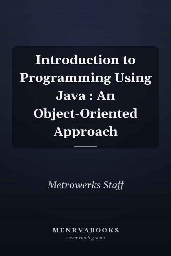 Introduction to Programming Using Java: An Object-Oriented Approach