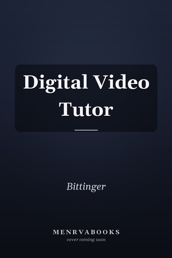 Digital Video Tutor