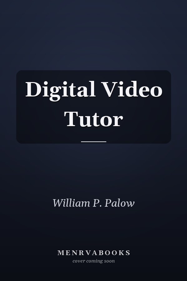 Digital Video Tutor
