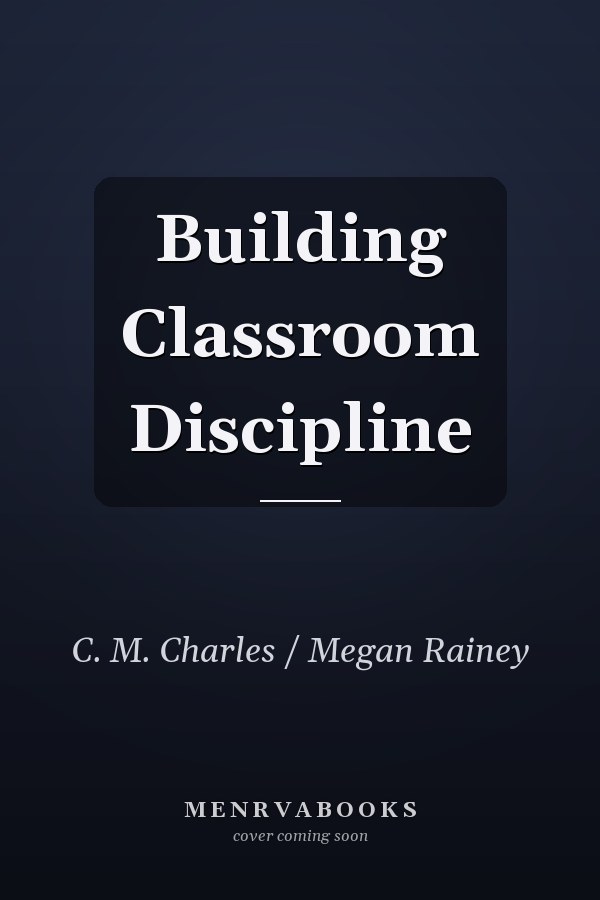 Building Classroom Discipline