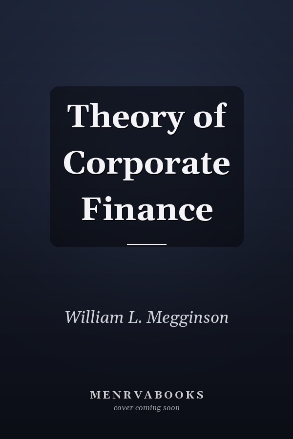 Theory of Corporate Finance