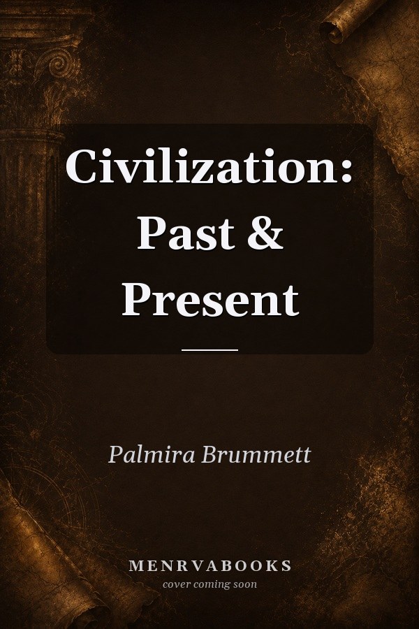 Civilization: Past & Present