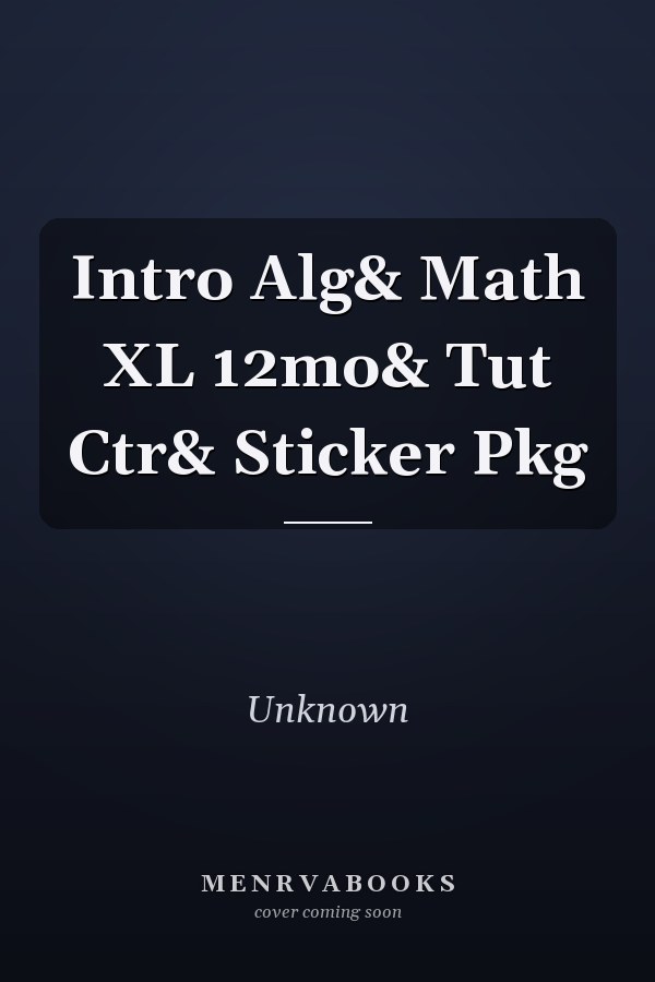 Introduction to Algebra and Mathematics: Student Package
