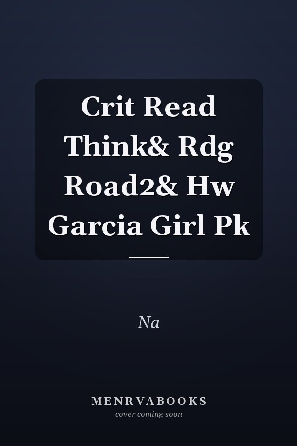 Critical Reading, Thinking, and Reading Road to How the Garcia Girls Lost Their Accents Pack