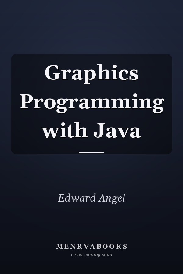 Graphics Programming with Java