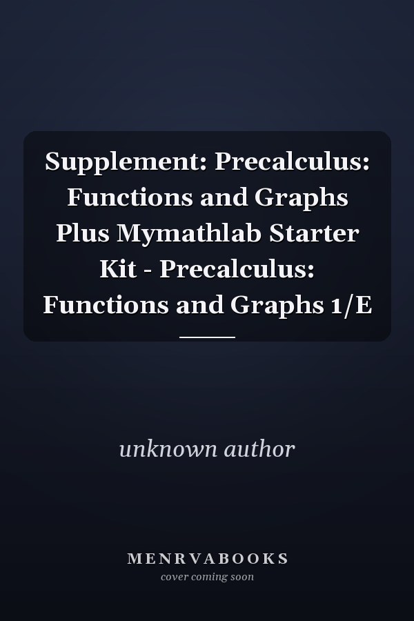 Precalculus: Functions and Graphs