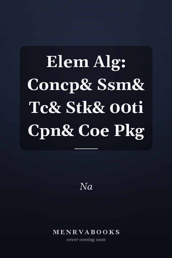 Elementary Algebra: Concepts and Applications