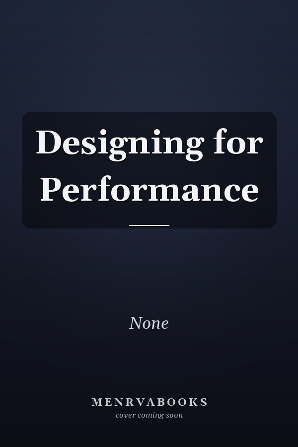 Designing for Performance