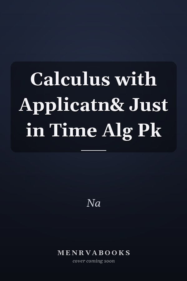 Calculus with Applications and Just in Time Algebra Pack