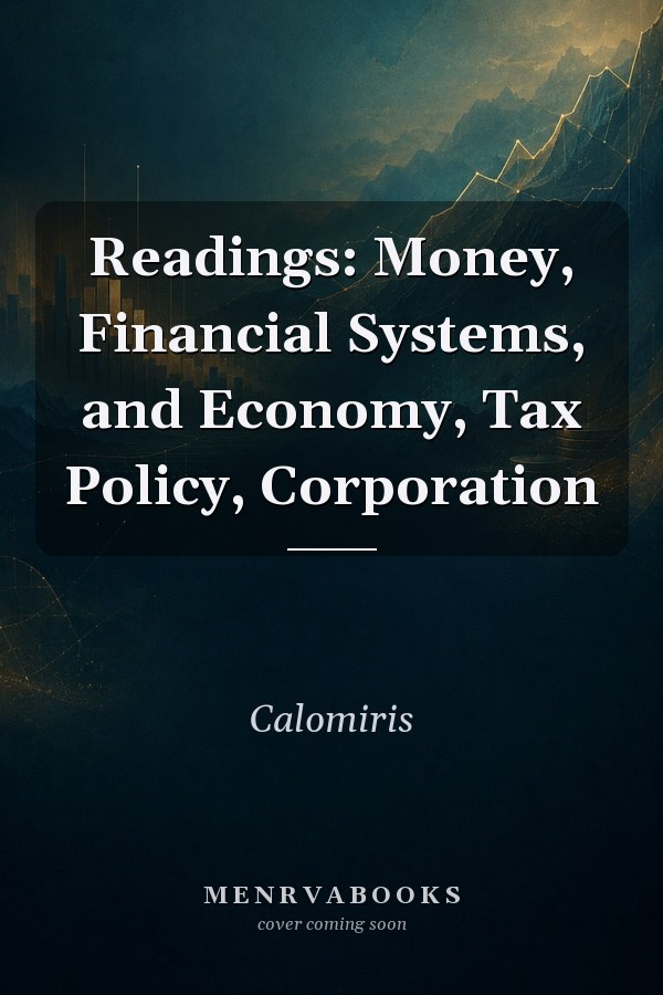 Readings: Money, Financial Systems, and Economy, Tax Policy, Corporation