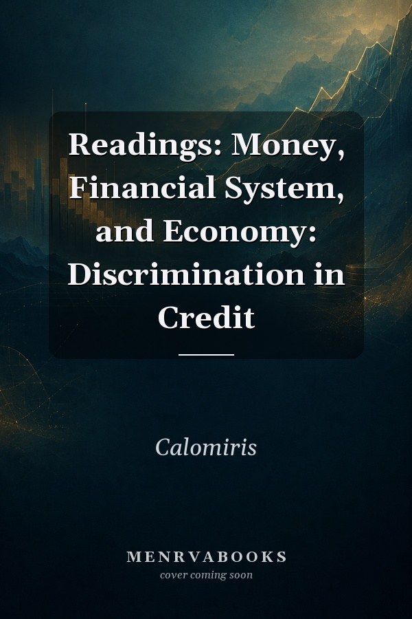 Readings: Money, Financial System, and Economy: Discrimination in Credit