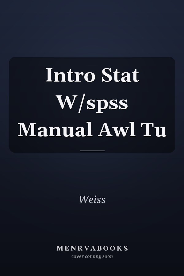 Introductory Statistics with SPSS Manual
