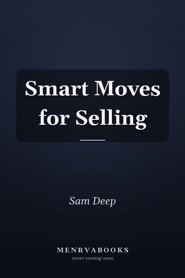 Smart Moves for Selling