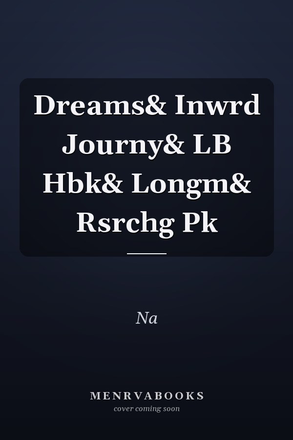Dreams and Inward Journey