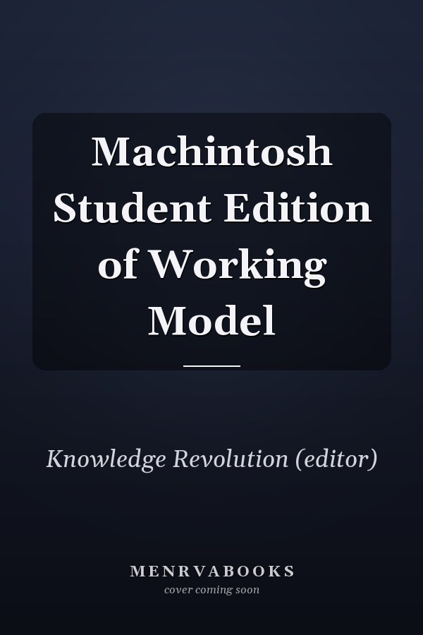 Macintosh Student Edition of Working Model
