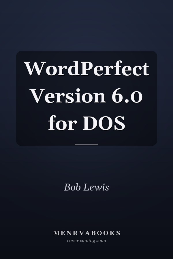 WordPerfect Version 6.0 for DOS