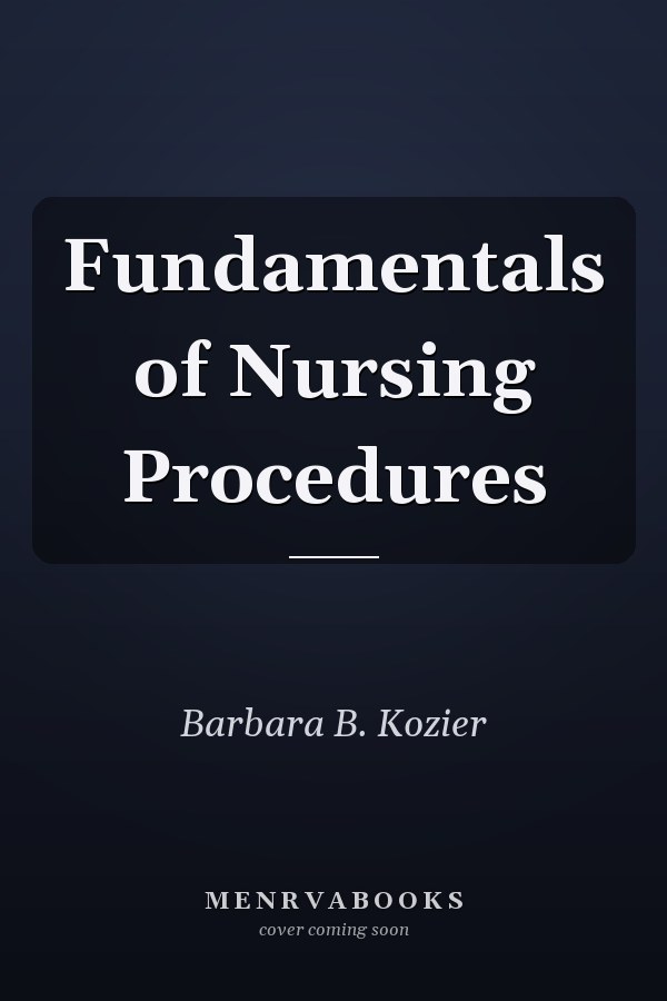 Fundamentals of Nursing Procedures