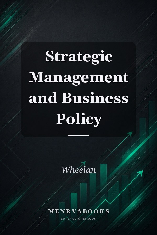 Strategic Management and Business Policy