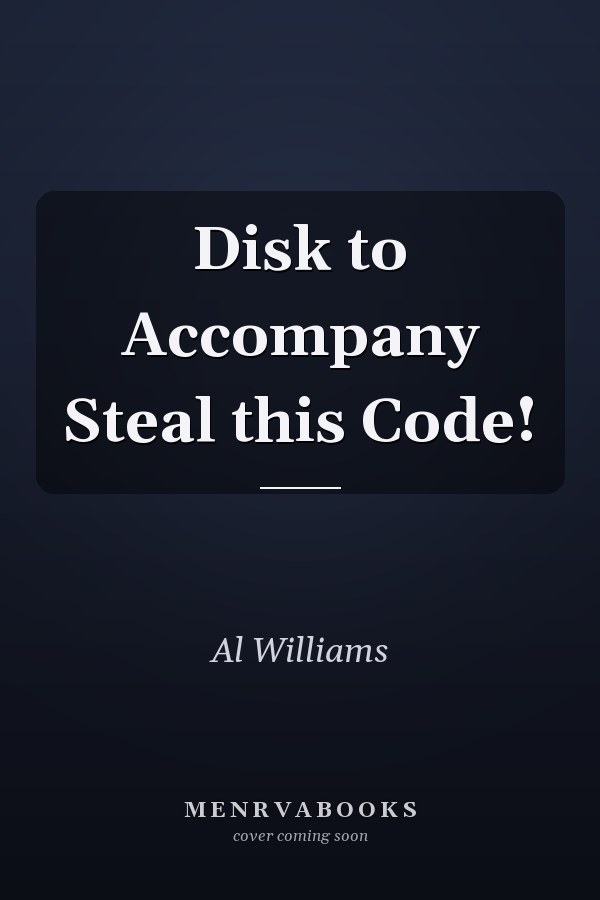 Disk to Accompany Steal this Code!