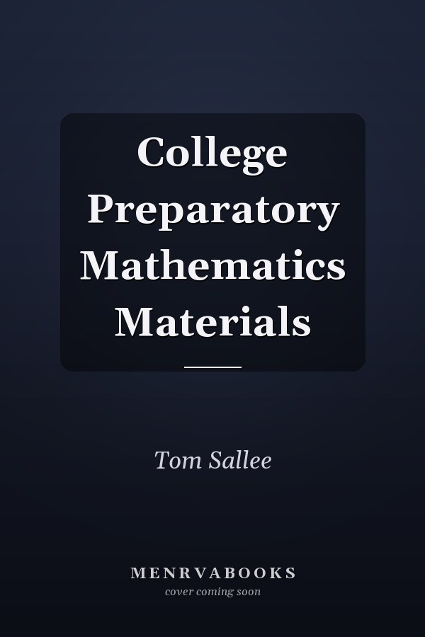 College Preparatory Mathematics Materials