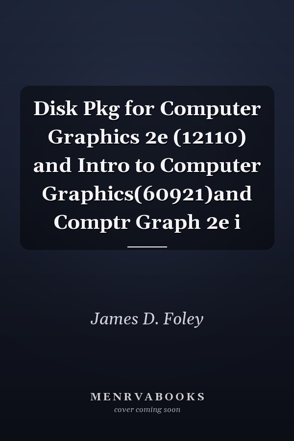 Computer Graphics: Principles and Practice