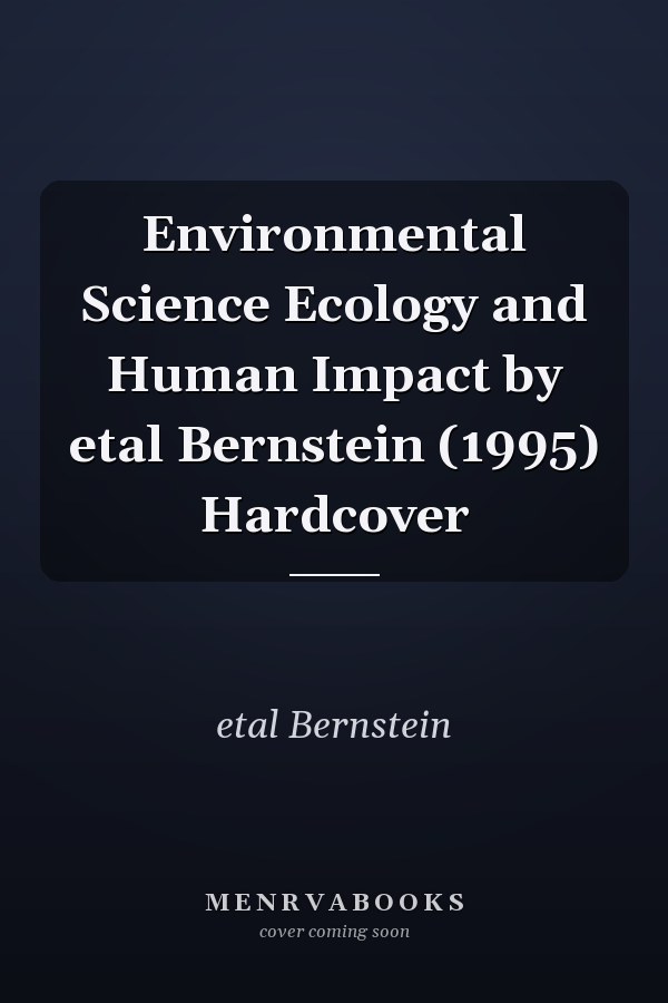 Environmental Science: Ecology and Human Impact