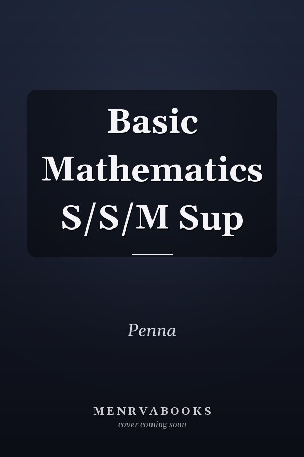 Basic Mathematics S/S/M Sup